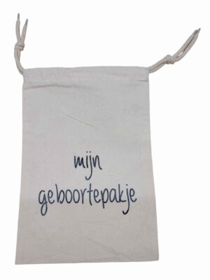 katoen opbergzakje met de opdruk mijn geboortepakje